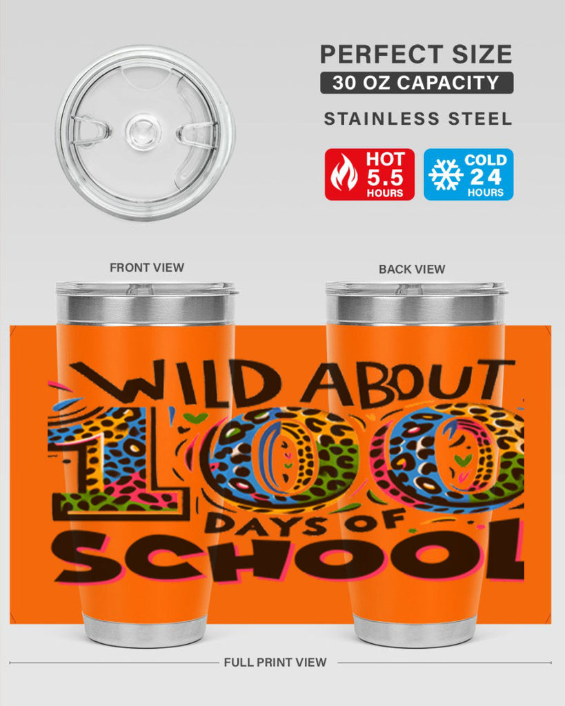 Wild about 100 days Sublimation 58#- 100 days of school- Tumbler
