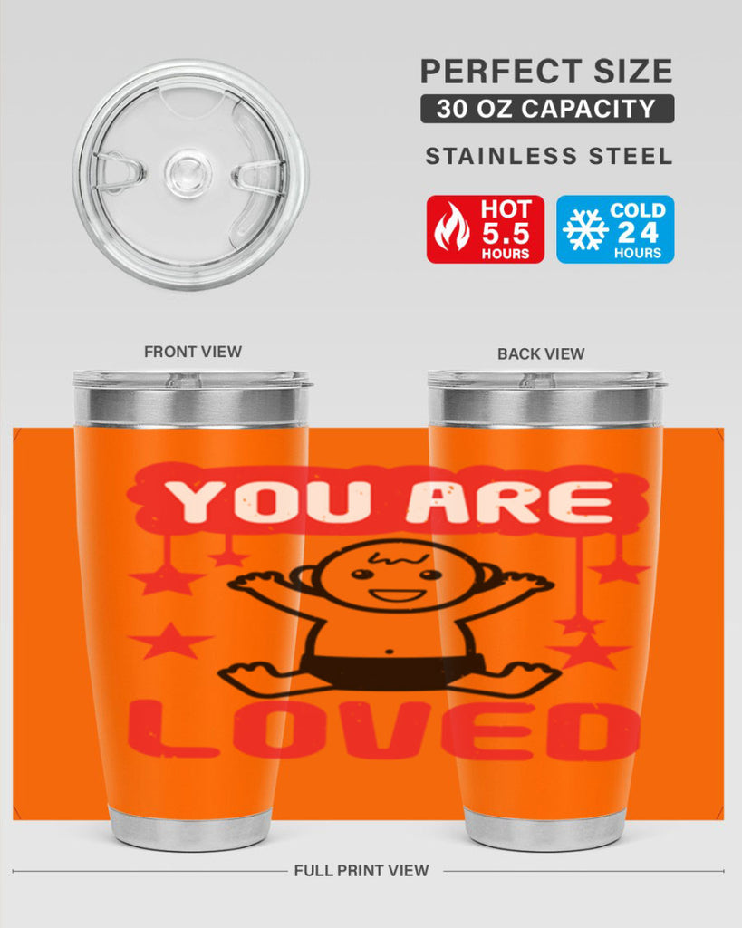 You are loved Style 5#- baby shower- tumbler