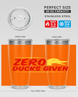 Zero ducks given Style 5#- duck- Tumbler