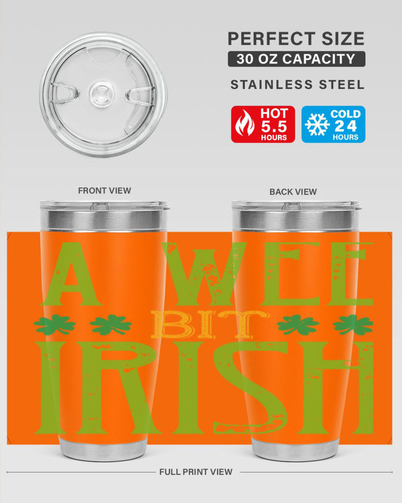 a wee bit irish Style 145#- St Patricks Day- Tumbler