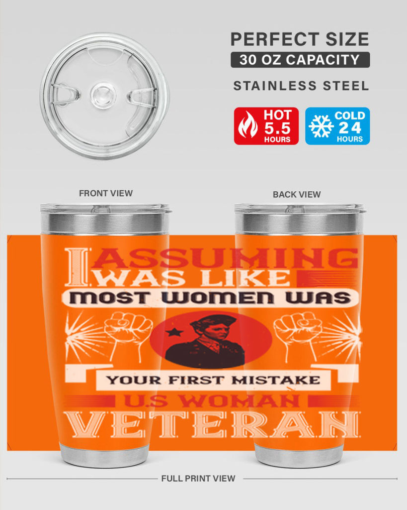 assuming i was like most women was your first misktake us women veteran 72#- Veterns Day- Tumbler
