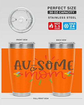 ausome mom Style 4#- autism- Tumbler