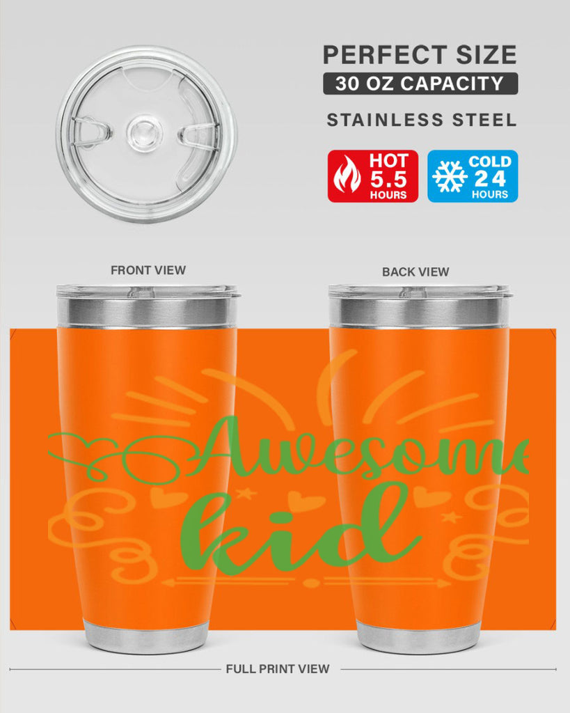 awesome kid 111#- fathers day- Tumbler