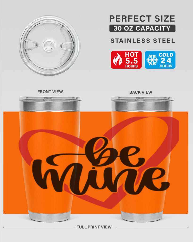 be mine 29#- valentines day- Tumbler