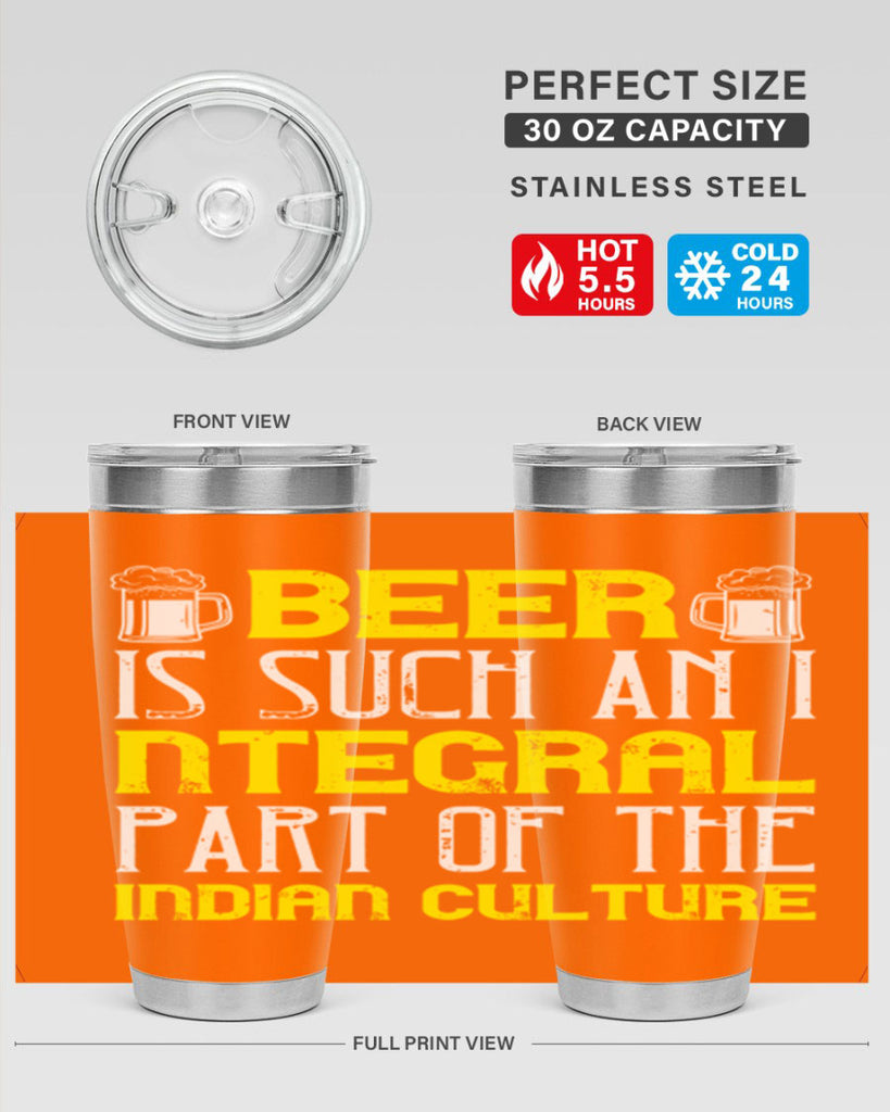 beer is such an integral part of the indian culture 107#- beer- Tumbler