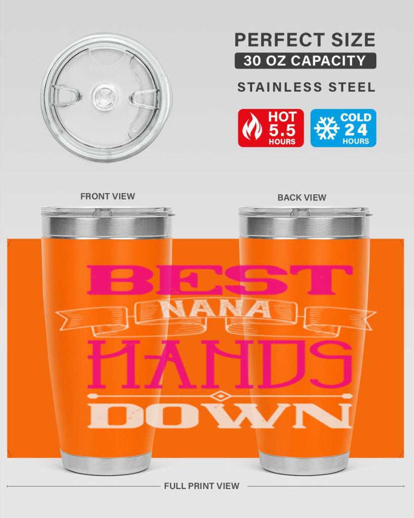 best nana hands down 35#- grandma - nana- Tumbler