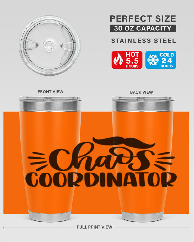chaos coordinator 68#- fathers day- Tumbler