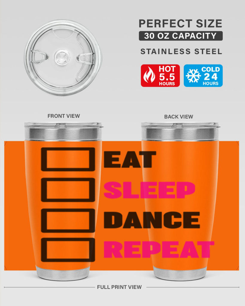 eat sleep dance repeat 34#- ballet- Tumbler