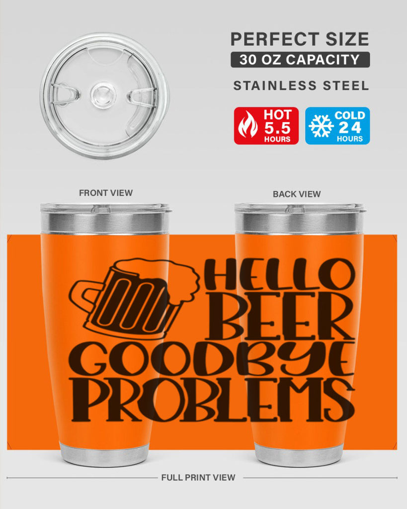 hello beer goodbye problems 36#- beer- Tumbler