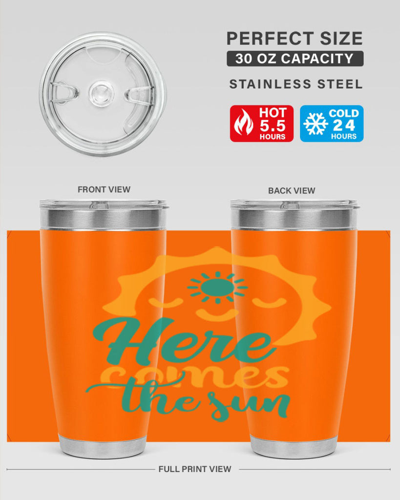 here comes the sun Style 96#- summer- Tumbler