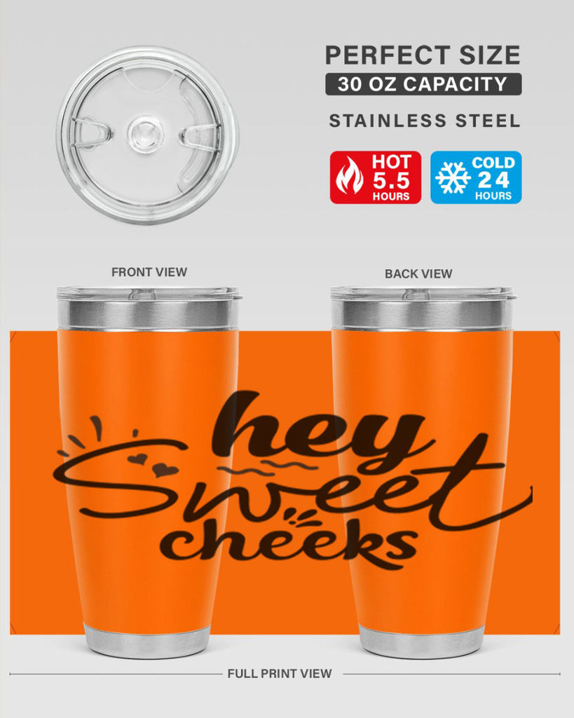hey sweet cheeks 71#- bathroom- Tumbler