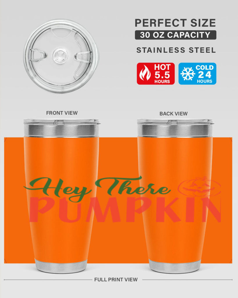 hey there pumpkin 305#- fall- Tumbler