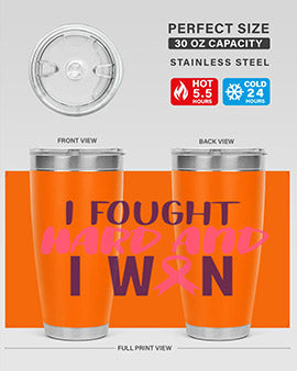 i fought hard and i won Style 10#- breast cancer- Tumbler