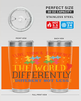 i live think experience the world differently different not less Style 20#- autism- Tumbler