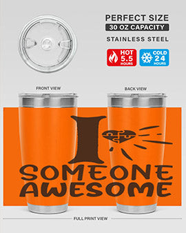 if someone awesome Style 26#- autism- Tumbler