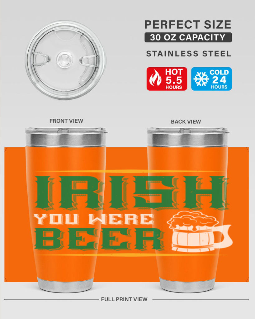 irish you were beer 67#- beer- Tumbler