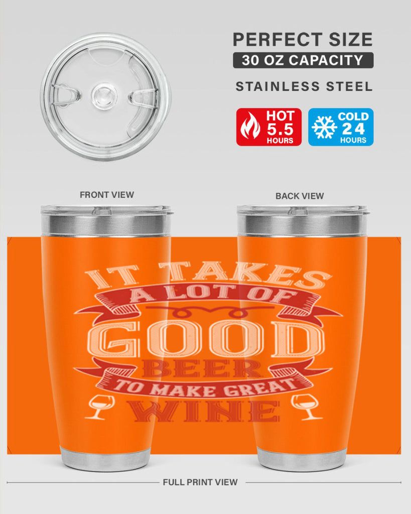 it takes a lot of 73#- wine- Tumbler
