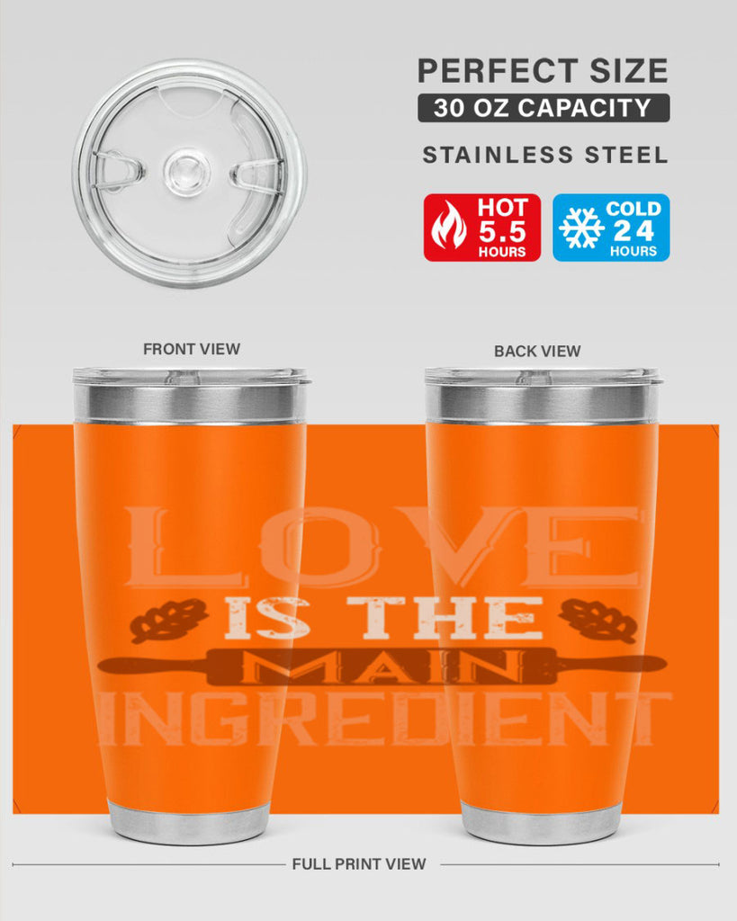 love is the main ingredient 18#- cooking- Tumbler