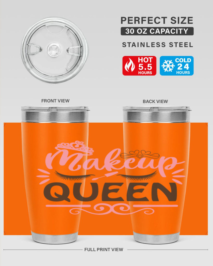 makeup queen Style 152#- make up- Tumbler