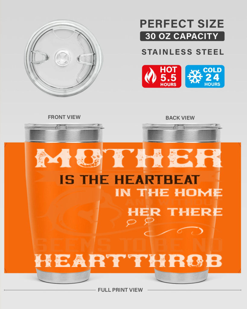 mother is the heartbeat 65#- mothers day- Tumbler