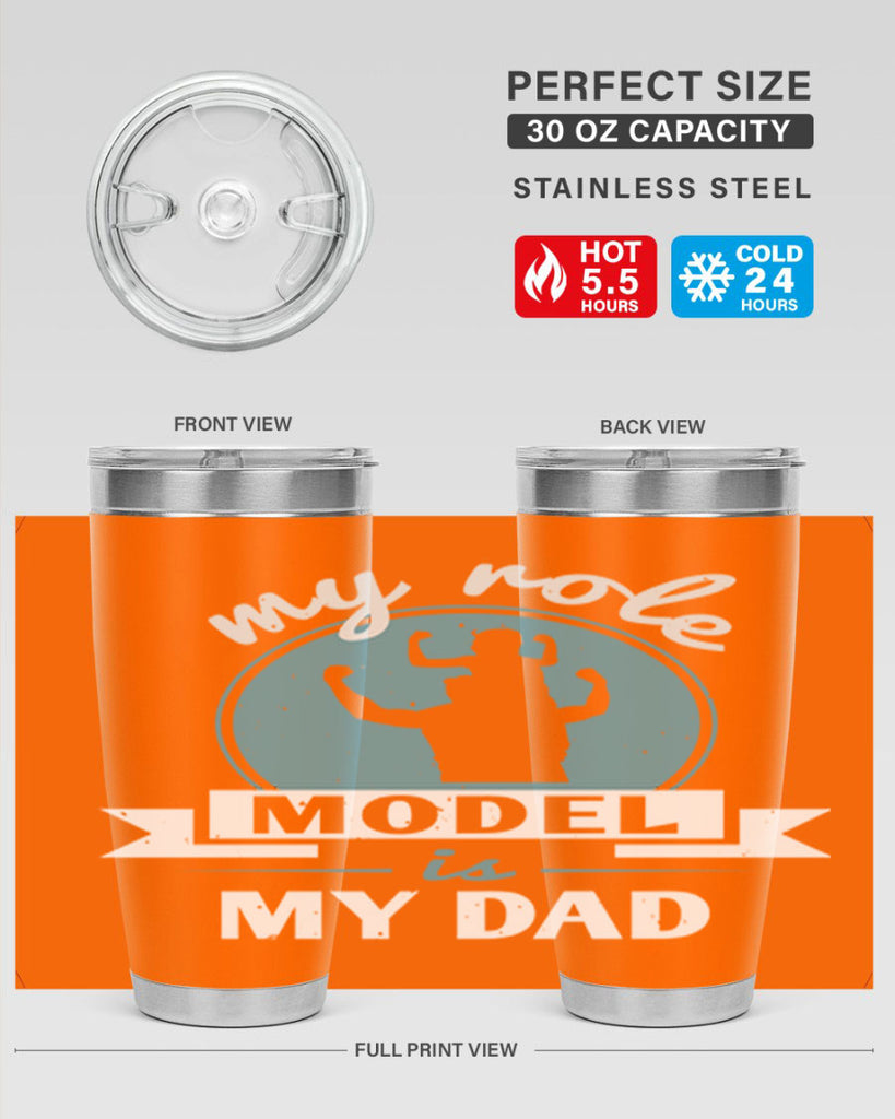 my role model is my dad 182#- fathers day- Tumbler
