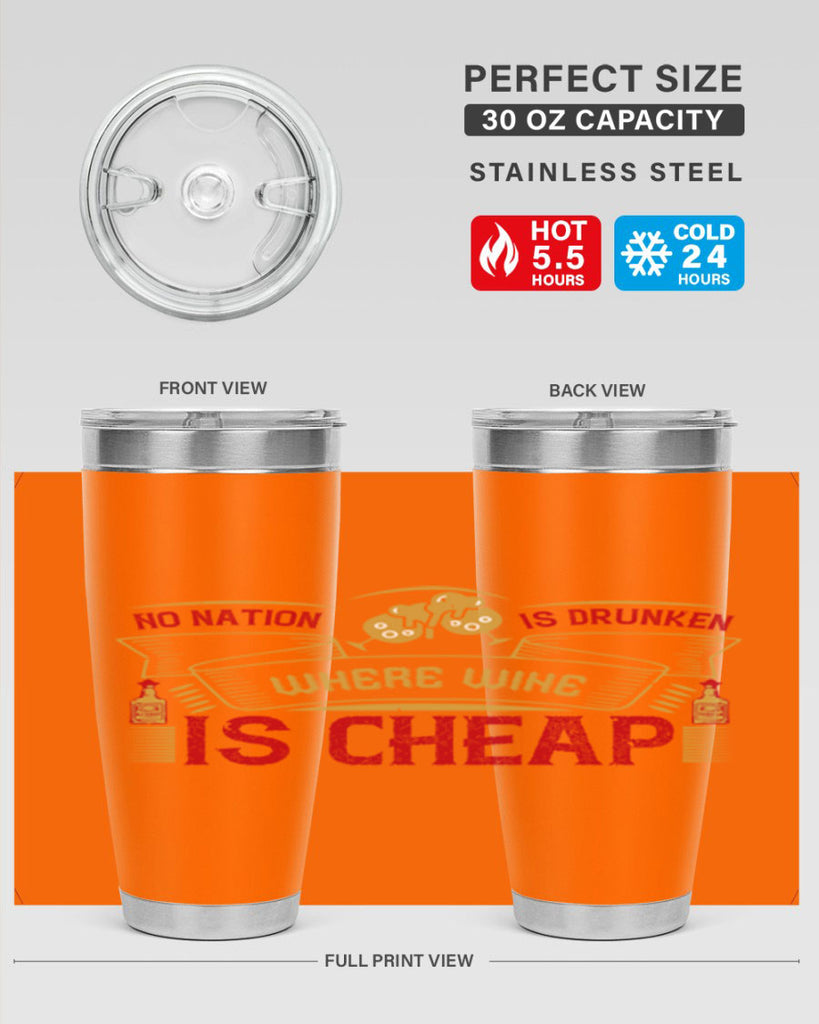 no nation is drunken where wine is cheap 31#- drinking- Tumbler