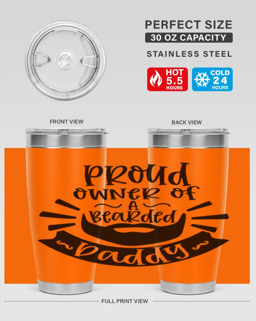 proud owner of a bearded daddy 20#- fathers day- Tumbler