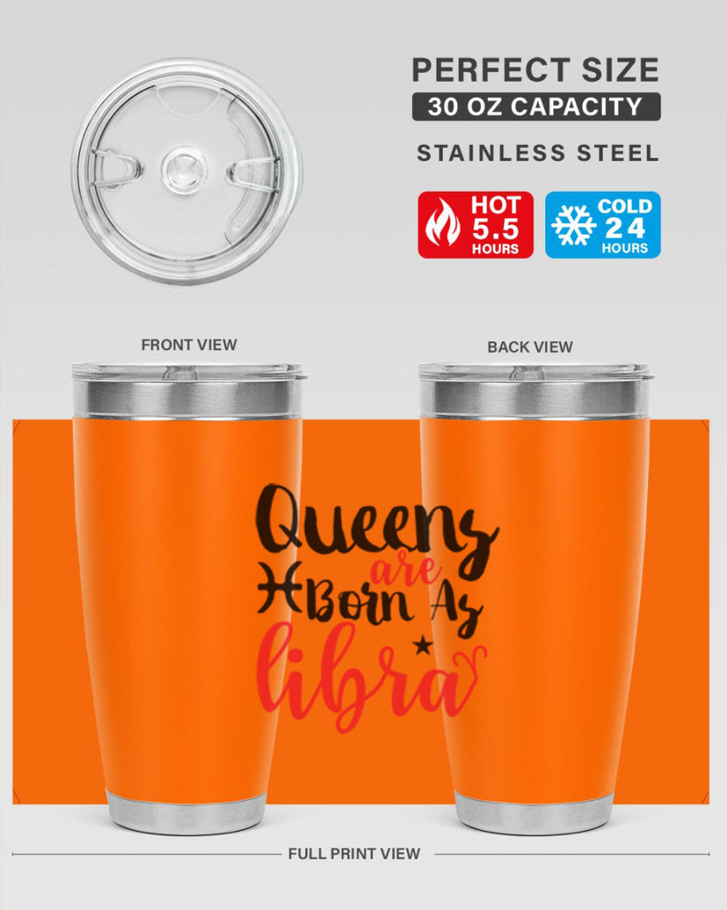 queens Are Born As Libra 387#- zodiac- Tumbler