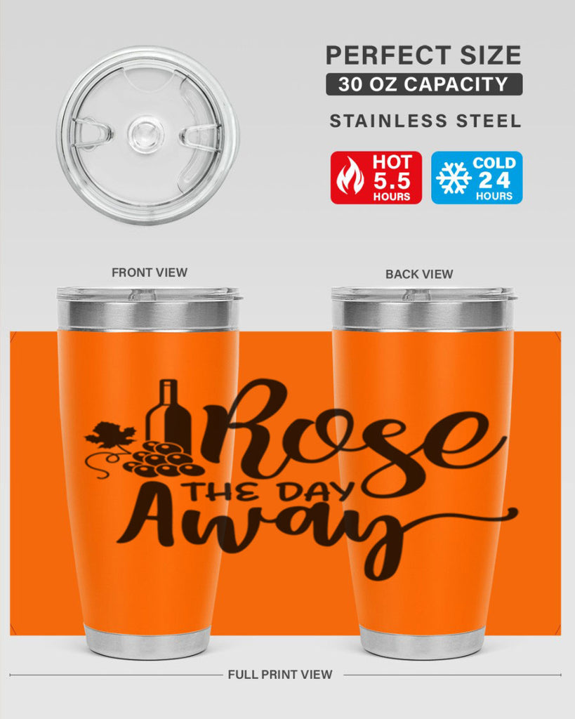 rose the day away 172#- wine- Tumbler