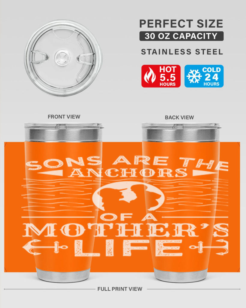 sons are the anchors of a mothers life 30#- mothers day- Tumbler