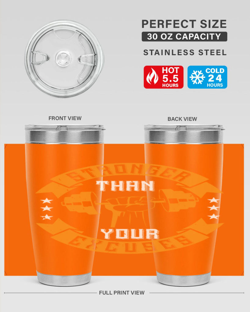 stronger than your excuses 70#- gym- Tumbler