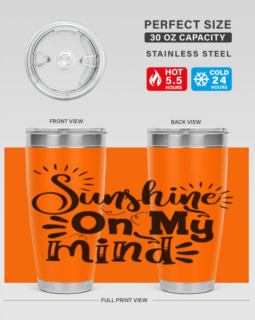 sunshine on my mind Style 73#- summer- Tumbler