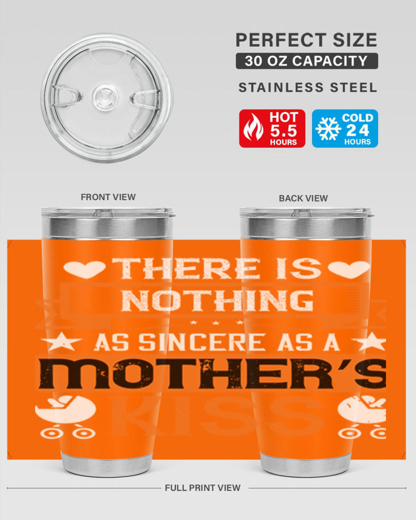 there is nothing as sincere 21#- mothers day- Tumbler