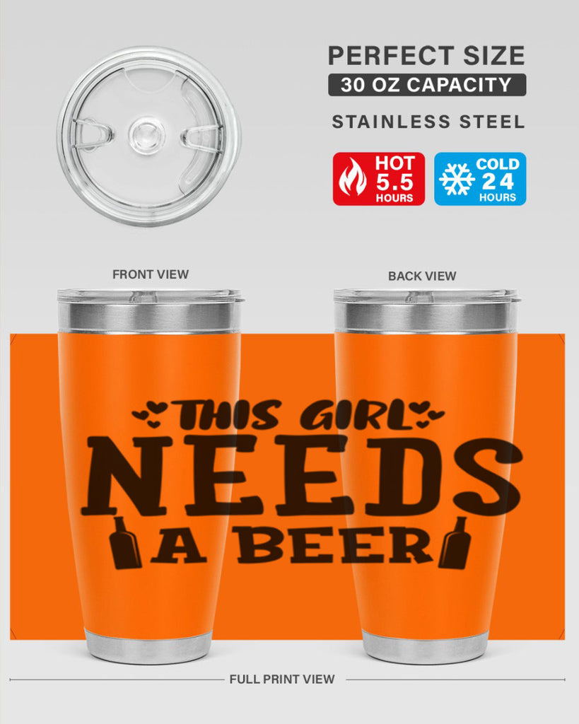 this girl needs a beer 121#- beer- Tumbler