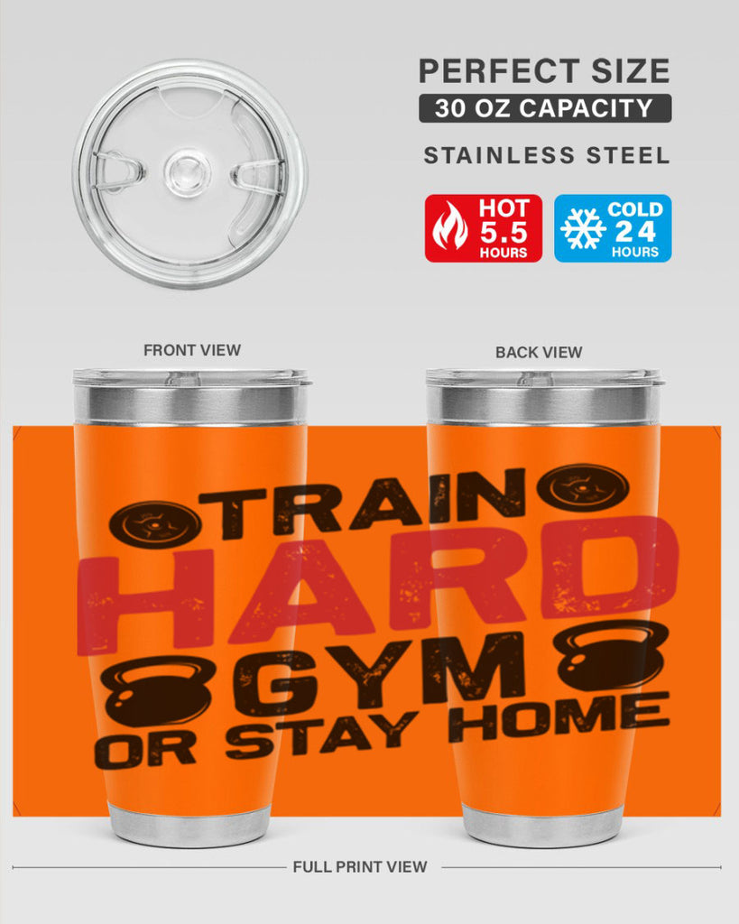 train hard gym or stay home 2#- gym- Tumbler