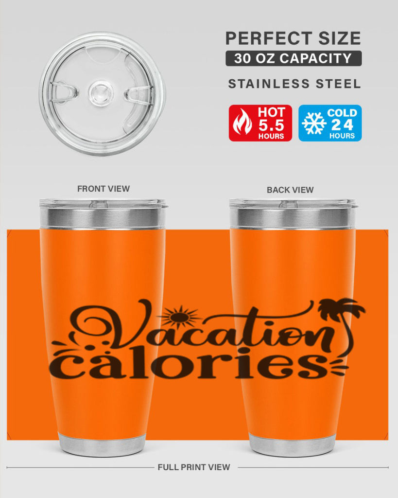 vacation calories Style 71#- summer- Tumbler