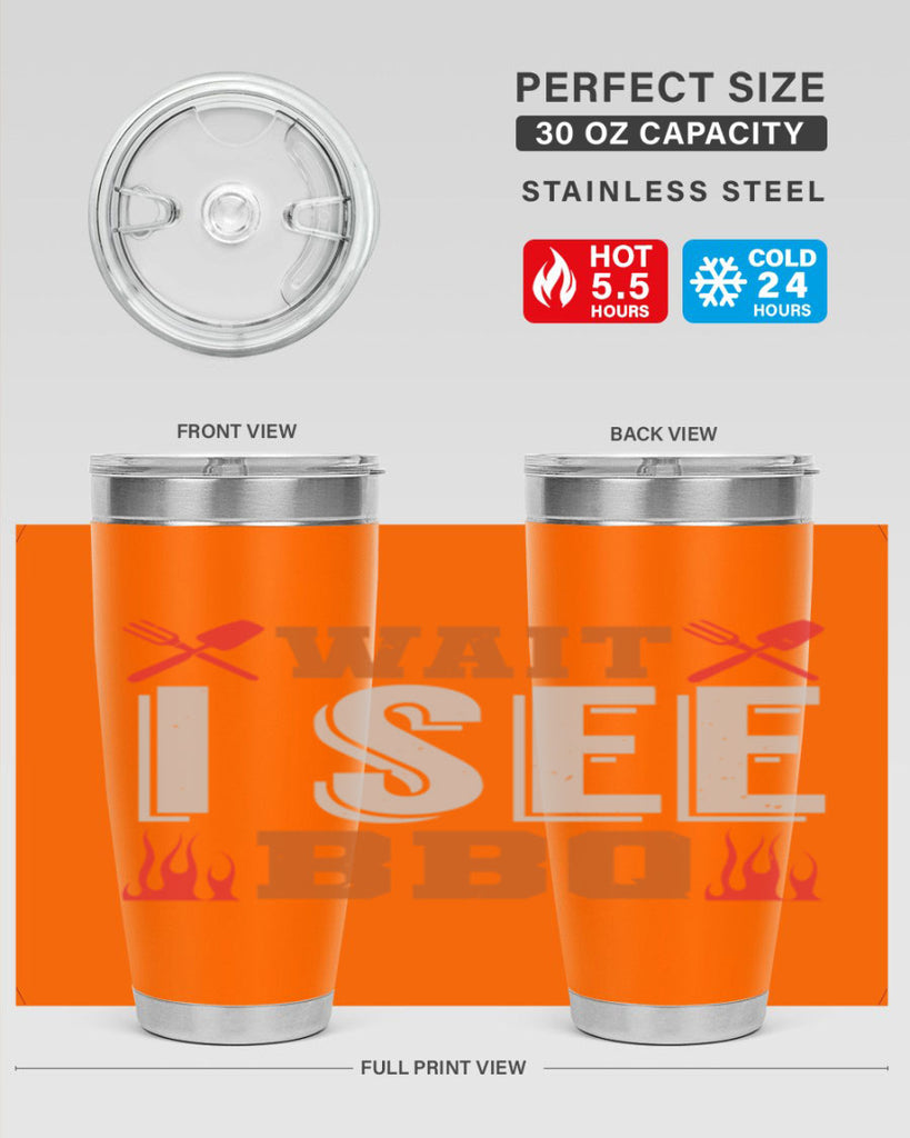 wait i see bbq 8#- bbq- Tumbler