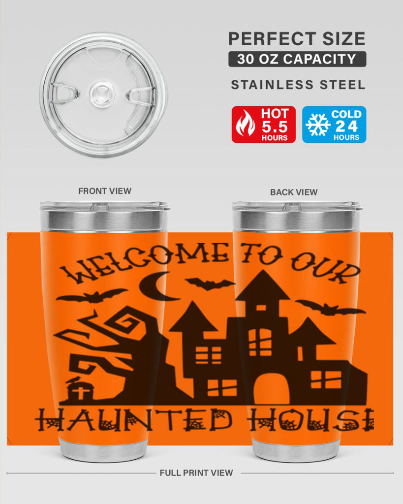 welcome to our haunted house 14#- halloween- Tumbler