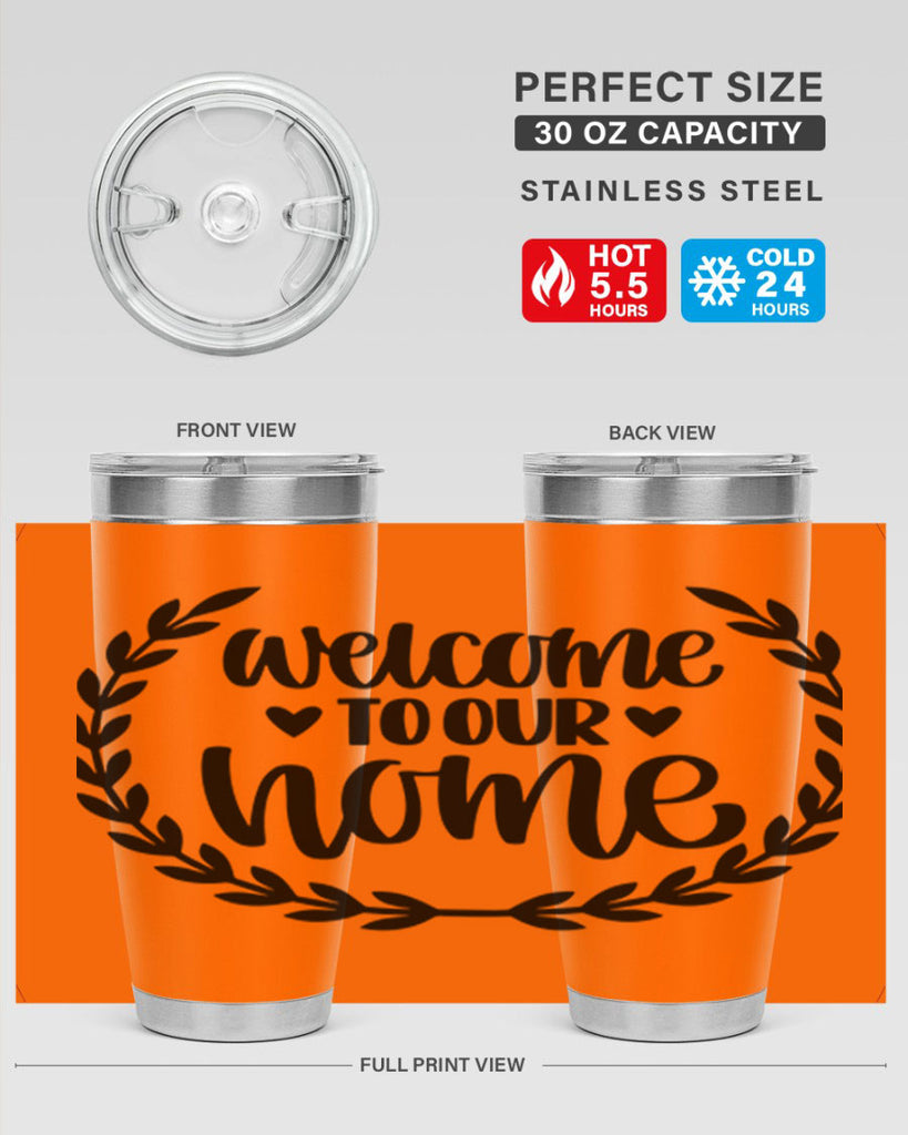 welcome to our home 2#- home- Tumbler