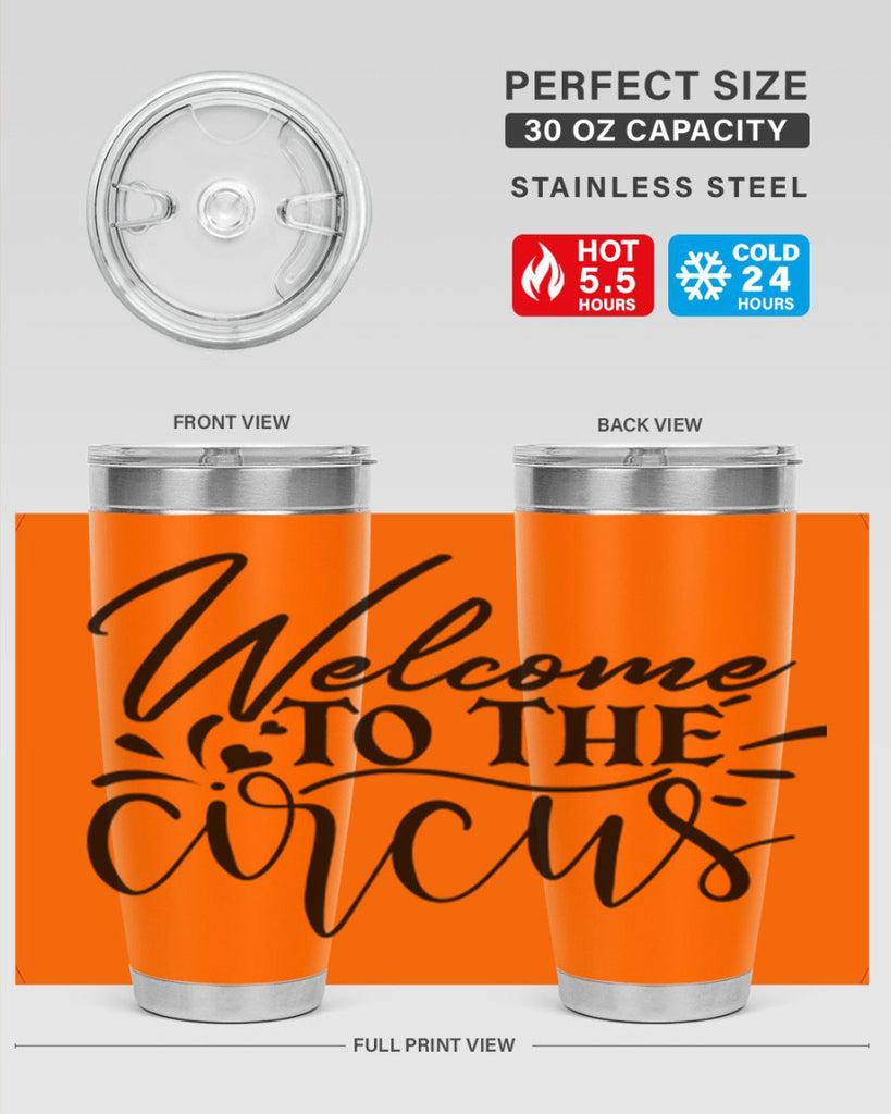 welcome to the circus 44#- home- Tumbler