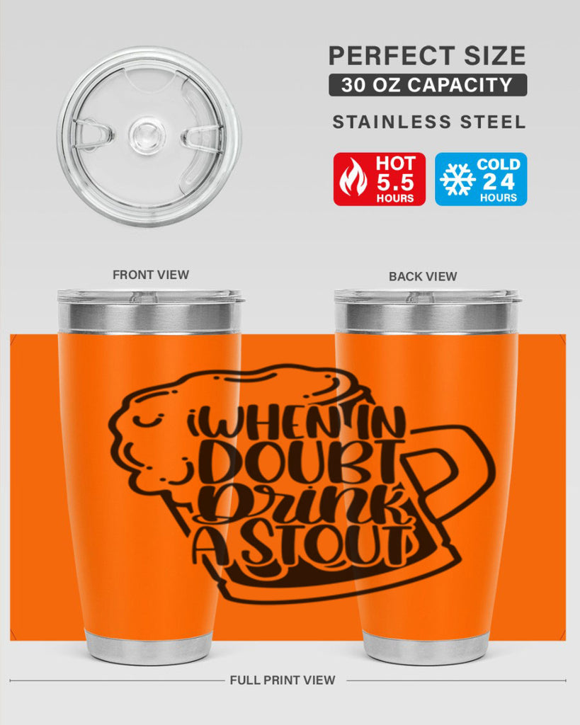 when in doubt drink a stout 16#- beer- Tumbler