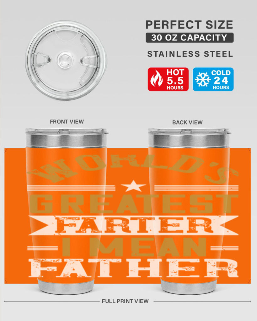 world’s greatest farter i mean my father 139#- fathers day- Tumbler