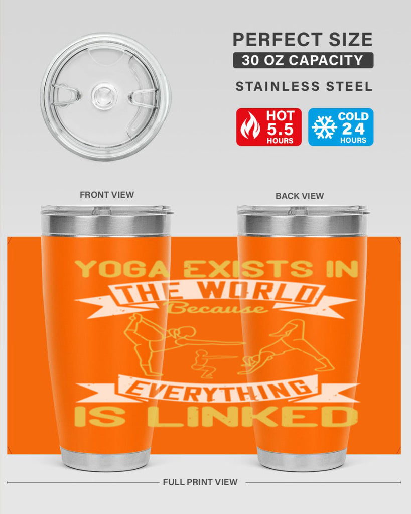 yoga exists in the world because everything is linked 32#- yoga- Tumbler