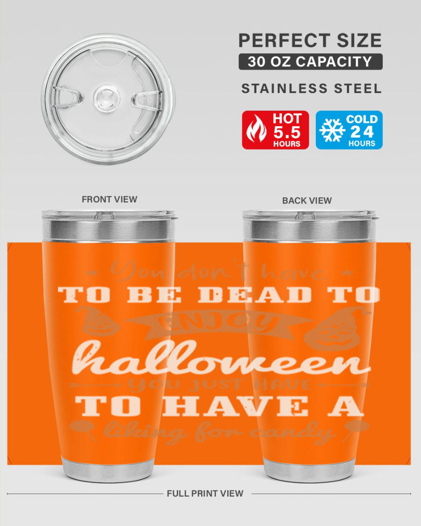 you dont have to be dead 119#- halloween- Tumbler