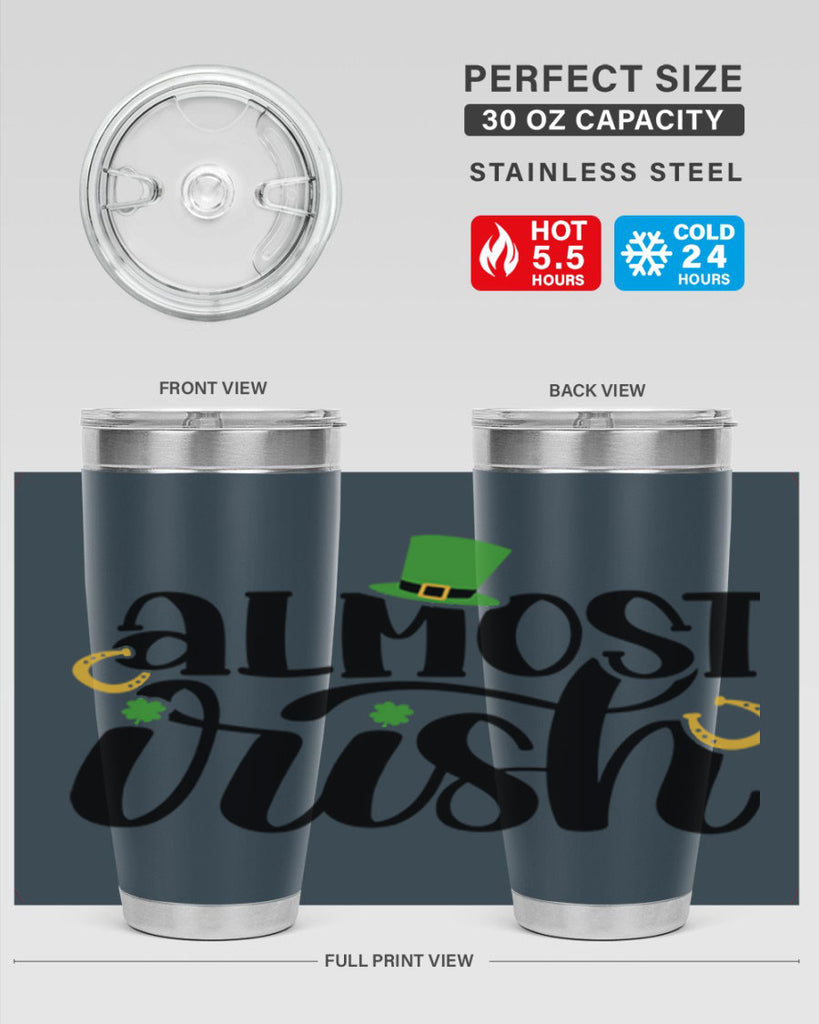 Almost Irish Style 107#- St Patricks Day- Tumbler