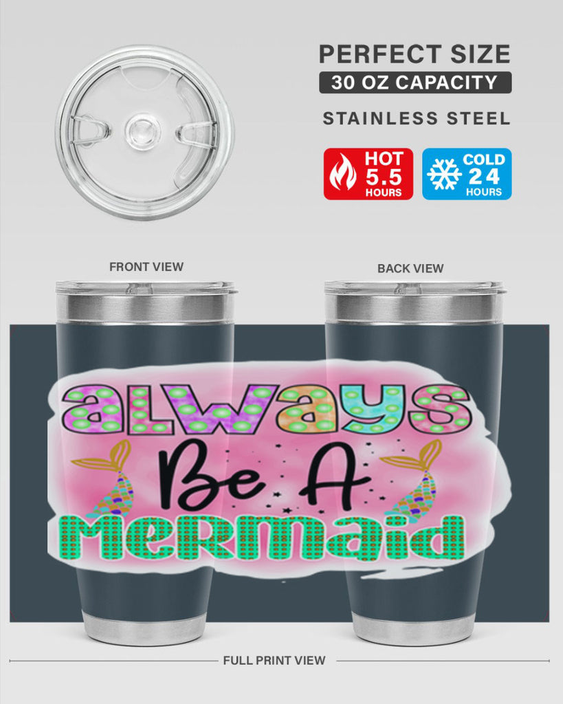Always Be A Mermaid 13#- mermaid- Tumbler