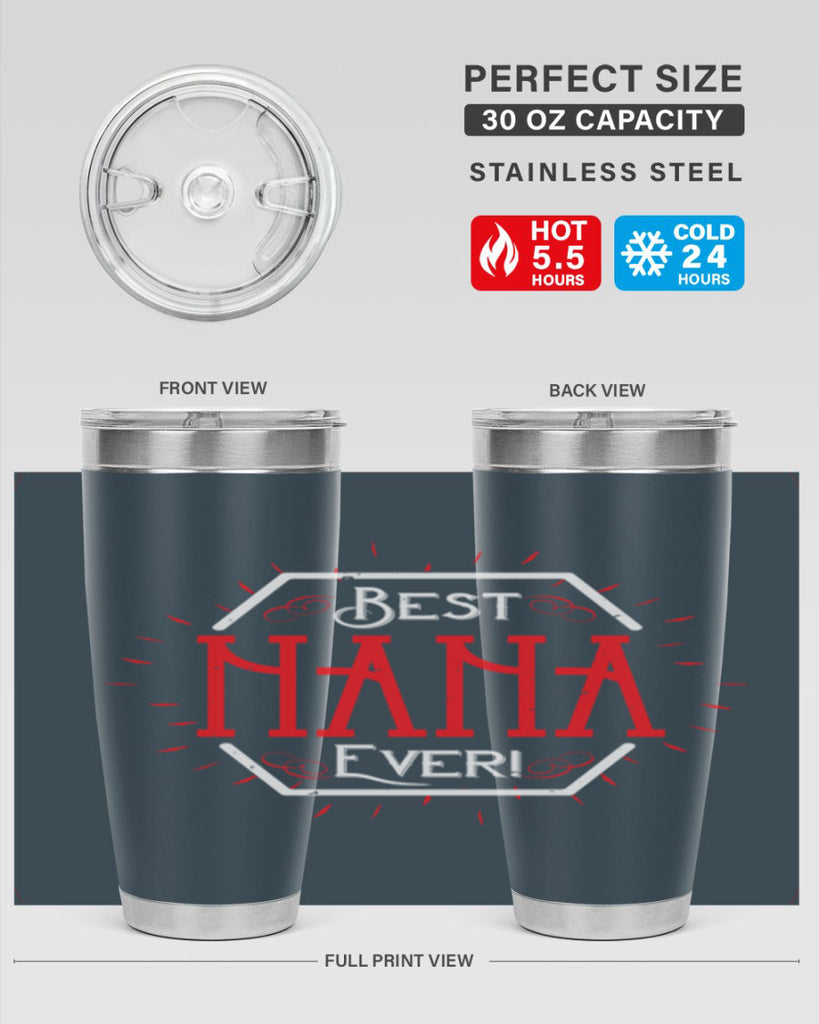 BEST NANA EVER 36#- grandma - nana- Tumbler