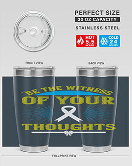 Be the witness of your thoughts Style 48#- self awareness- Tumbler