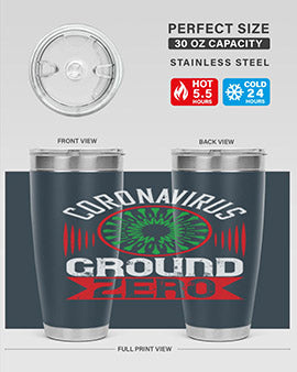 Corona Virus Ground Zero Style 5#- corona virus- Tumbler
