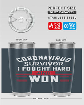 Corona Virus Survivor i fought and own Style 4#- corona virus- Tumbler